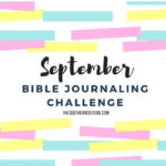 September Bible Journaling Challenge Plus Free Printable