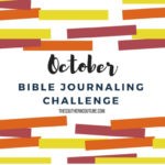 October Bible Journaling Challenge Plus Free Printable