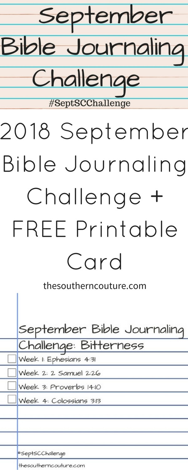 Bitterness is something that can definitely overcome us like a cancer if we are not careful, but let's overcome it during the 2018 September Bible journaling challenge with FREE printable card.