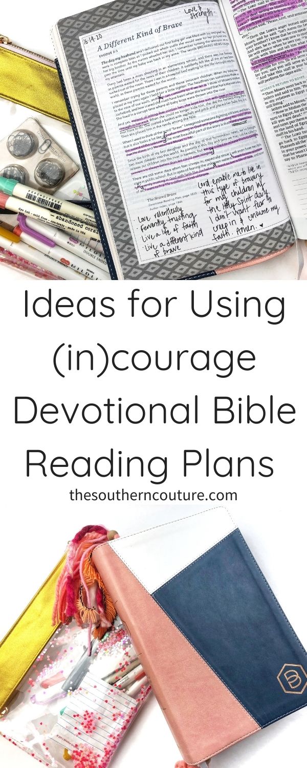 I am sharing ideas for using (in)courage Devotional Bible reading plans and how I work through the different plans with notetaking. 