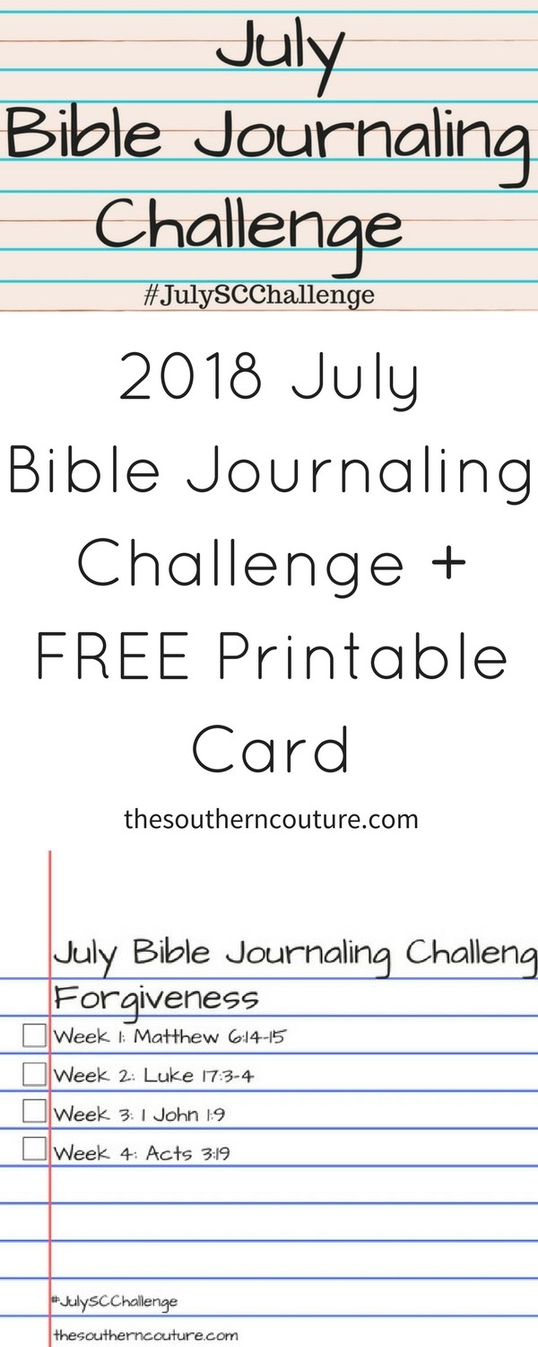 Forgiveness isn't always easy but is so important for our relationships. Study the Word deeper about forgiveness during the 2018 July Bible journaling challenge with FREE printable card.