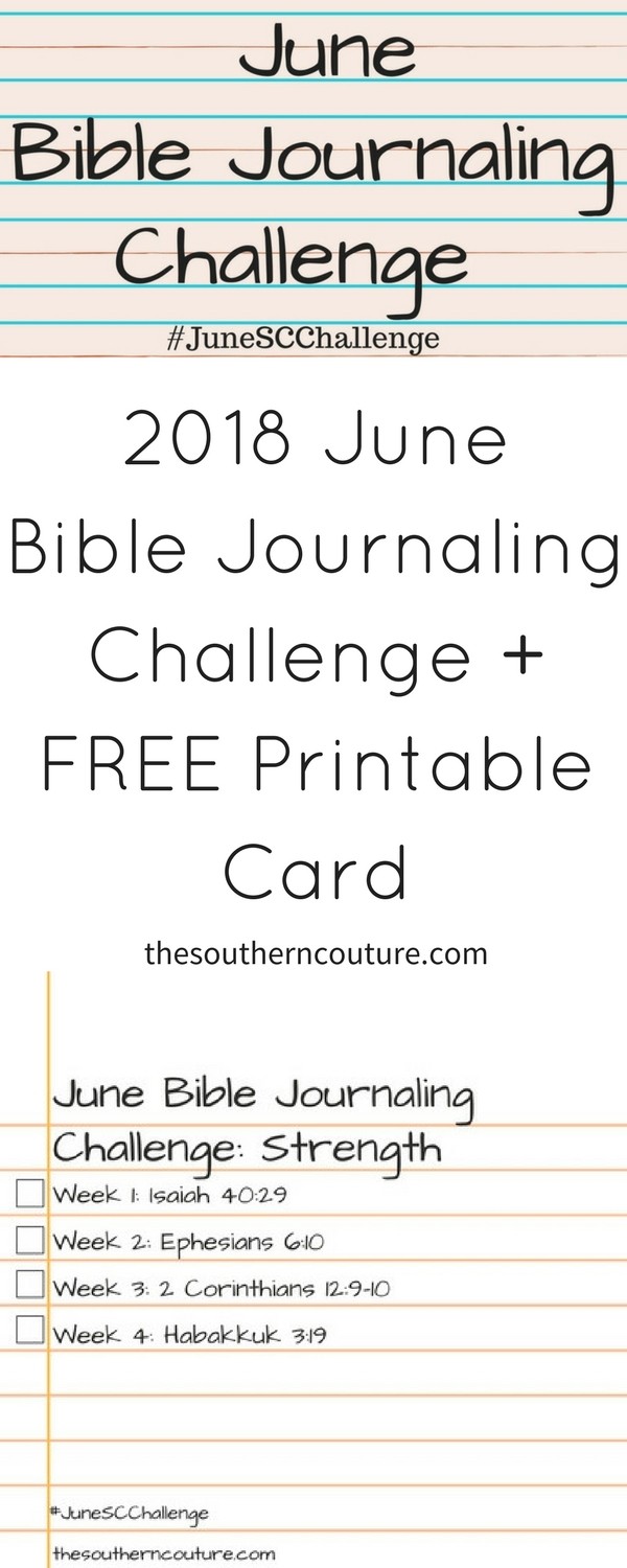 Some days seem to drain everything from us. Turn to God's Word to learn more about strength that only comes from Him this month during our 2018 June Bible journaling challenge with FREE printable card. 