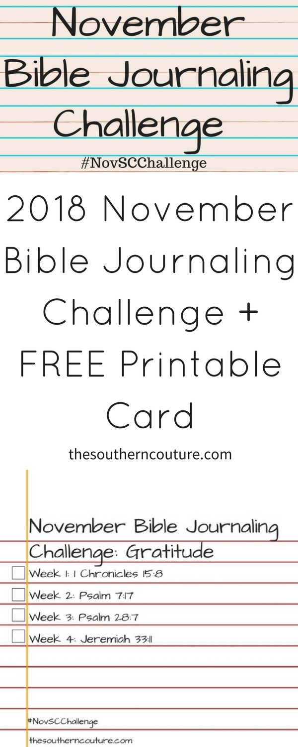 November is always a perfect time to reflect on the past year and what we are grateful for. Let's focus on our blessings during the 2018 November Bible journaling challenge with FREE printable card.