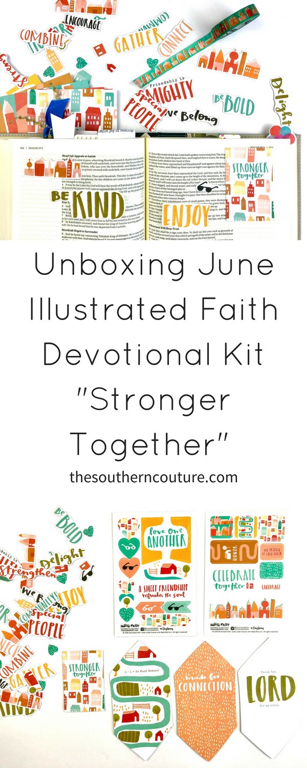 Check out unboxing June Illustrated Faith devotional kit "Stronger Together"  to see what all is included this month and a few bonus surprises. 