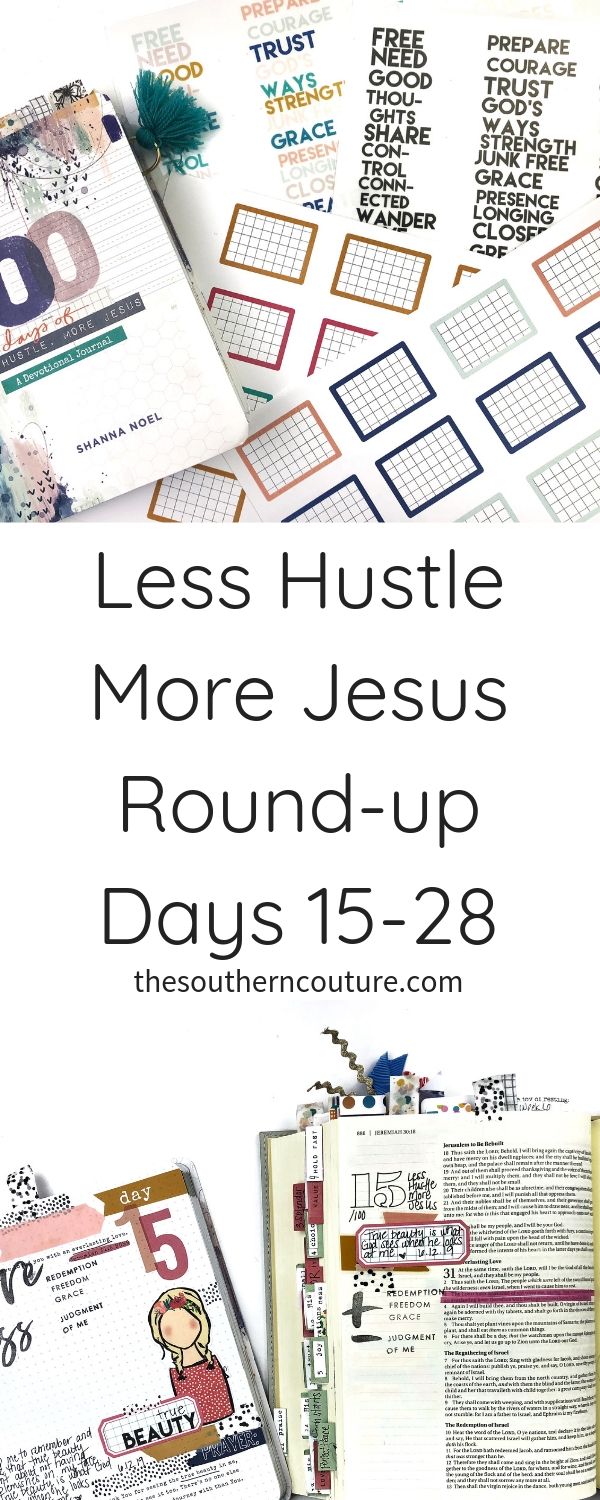 Today I'm sharing my next journaling entries in this 100 Days of Less Hustle More Jesus round-up days 15-28. Also sharing the next set of printables with wordfetti and grid blocks to make your entries even easier. 