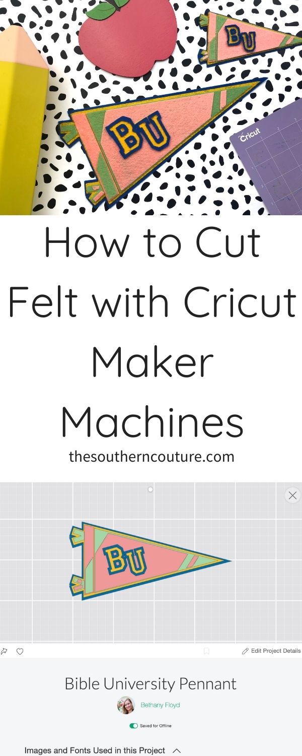 Cutting Felt with Cricut Maker Machines Tutorial - Southern Couture